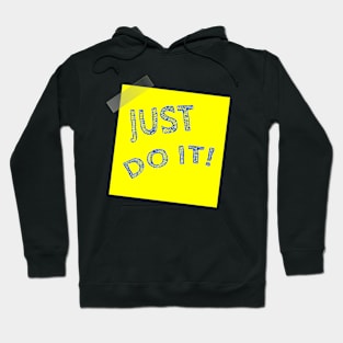 Just do it! Hoodie